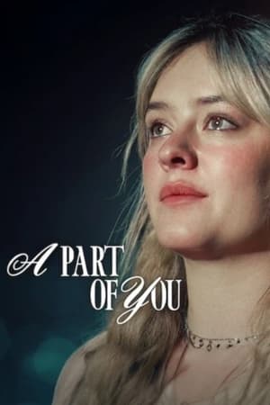 A Part of You (2024) Hindi Dual Audio – 720p – HD Poster Download - Filmyzilla