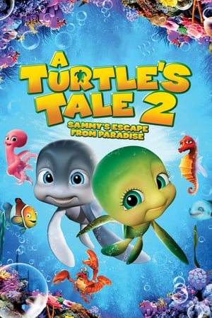 A Turtle's Tale 2: Sammy's Escape from Paradise (2012) Hindi Dual Audio [1.3GB] HD Poster Download - Filmyzilla