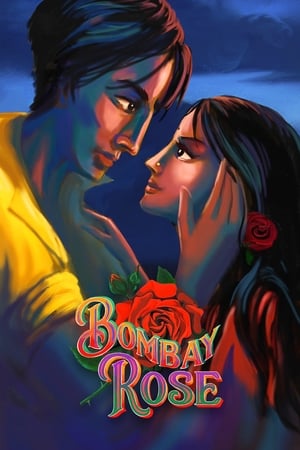 Bombay Rose 2021 Hindi Dual Audio 300MB HD Poster Download - Filmyzilla