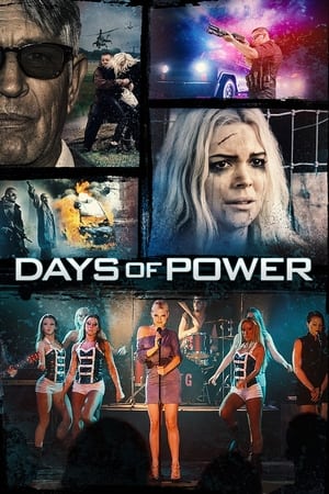 Days of Power (2018) Hindi Dual Audio [800MB] HD Poster Download - Filmyzilla
