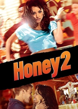 Honey 2 (2011) Hindi Dual Audio [930MB] HD Poster Download - Filmyzilla