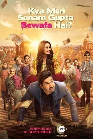 Kya Meri Sonam Gupta Bewafa Hai (2021) Hindi Dual Audio 400MB HD Poster Download - Filmyzilla