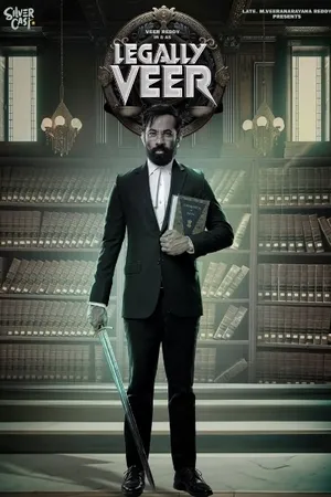Legally Veer (2024) Hindi – – HD Poster Download - Filmyzilla