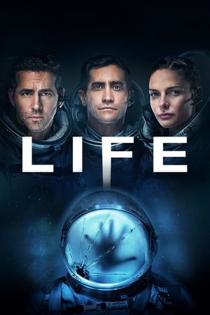 Life (2017) Hindi Dual Audio – 720p – HD Poster Download - Filmyzilla