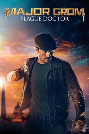 Major Grom: Plague Doctor (2021) Hindi Dual Audio 450MB HD Poster Download - Filmyzilla