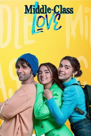 Middle Class Love (2022) Hindi Movie – HD Poster Download - Filmyzilla