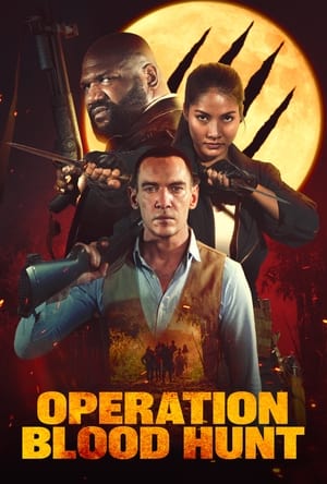 Operation Blood Hunt 2024 Hindi Dual Audio – 720p – HD Poster Download - Filmyzilla