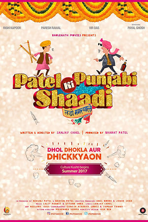 Patel Ki Punjabi Shaadi 2017 360MB Movie Download HD Poster Download - Filmyzilla