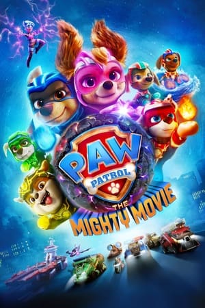 PAW Patrol: The Mighty Movie 2023 Hindi (ORG) Dual Audio – HD Poster Download - Filmyzilla
