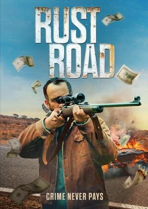 Rust Road 2023 Hindi Dual Audio HD Poster Download - Filmyzilla