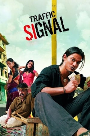 Traffic Signal (2007) Hindi Movie [900MB] HD Poster Download - Filmyzilla