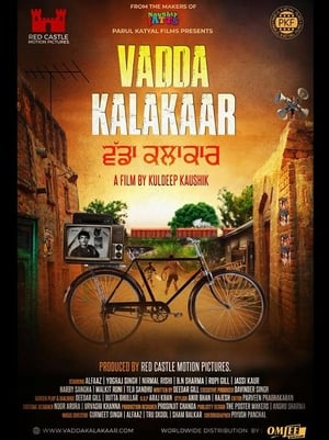 Vadda Kalakaar 2018 Punjabi Movie [1GB] HD Poster Download - Filmyzilla